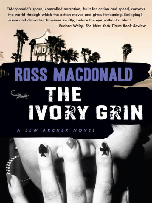 Title details for The Ivory Grin by Ross Macdonald - Available